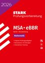 : STARK Mathematik - MSA/eBBR 2026 Berlin/Brandenburg - Prüfungsvorbereitung, Buch,Div.