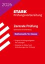 : STARK Mathematik 10. Klasse - Zentrale Prüfung Gymnasium 2026 Brandenburg - Prüfungsvorbereitung, Buch