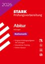 : STARK Mathematik - Abitur 2026 Thüringen - Prüfungsvorbereitung, Buch,Div.