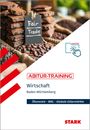 "ABITUR-TRAINING", "Wirtschaft Baden-Württemberg", "Ökonomie - BWL - Globale Gütermärkte", Schokolade, Kakaobohnen.