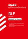 Sabine Hild: STARK Biologie 10. Klasse - BLF Gymnasium Thüringen ab 2027 - Prüfungsvorbereitung, Buch