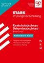 „2027, STARK Prüfungsvorbereitung, Realschulabschluss Sekundarabschluss I Niedersachsen, Mathematik 10. Klasse.“  
Rot und weißes Design, geometrische Formen.