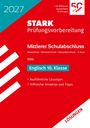 „STARK Prüfungsvorbereitung“, Mittlerer Schulabschluss Englisch 10. Klasse, NRW, ausführliche Lösungen, roter Hintergrund.