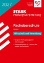 STARK Wirtschaft und Verwaltung - Abschlussprüfung FOS 2027 Hessen - Prüfungsvorbereitung, Buch