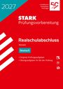 STARK Deutsch - Realschulabschluss 2027 Hessen - Prüfungsvorbereitung, Buch