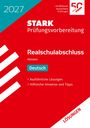 STARK Lösungen zu Deutsch - Realschulabschluss 2027 Hessen - Prüfungsvorbereitung, Buch