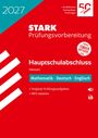 STARK Mathematik, Deutsch, Englisch - Hauptschulabschluss 2027 Hessen - Prüfungsvorbereitung, Buch