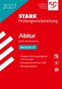 2027 STARK Prüfungsvorbereitung Abitur Baden-Württemberg Deutsch LF. Rotes Cover mit diagonalen weißen Linien links.