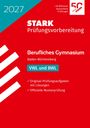 STARK VWL/BWL - Abitur Berufliches Gymnasium 2027 BW - Prüfungsvorbereitung, Buch