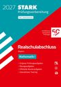STARK Mathematik I - Realschulabschluss 2027 Bayern - Prüfungsvorbereitung inkl. Basistraining, Buch