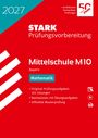 2027, STARK Prüfungsvorbereitung, Mittelschule M10, Bayern, Mathematik. Rotes Cover, weiße und blaue Schrift.