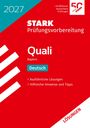 STARK Lösungen zu Deutsch 9. Klasse - Quali Mittelschule 2027 Bayern - Prüfungsvorbereitung, Buch