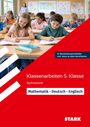 „Klassenarbeiten 5. Klasse Gymnasium, Mathematik, Deutsch, Englisch“ steht auf einem roten Buchcover. Schüler schreiben.