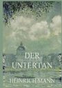 Heinrich Mann: Der Untertan, Buch