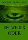 Soren Kierkegaard: Entweder - Oder, Buch