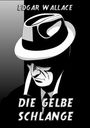 Edgar Wallace: Die gelbe Schlange, Buch