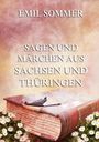 Emil Sommer: Sagen und Märchen aus Sachsen und Thüringen, Buch