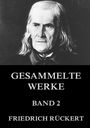 Friedrich Rückert: Gesammelte Werke, Band 2, Buch