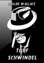 Edgar Wallace: Turfschwindel, Buch