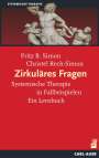 Fritz B. Simon: Zirkuläres Fragen, Buch