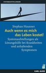Stephan Hausner: Auch wenn es mich das Leben kostet!, Buch