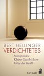 Bert Hellinger: Verdichtetes, Buch