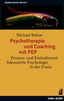 Michael Bohne: Psychotherapie und Coaching mit PEP, Buch