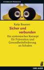 Katja Baumer: Sicher und verbunden, Buch
