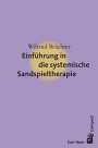Wiltrud Brächter: Einführung in die systemische Sandspieltherapie, Buch