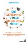 Ilaria Capua: Die geheimnisvolle Reise der Viren, Buch