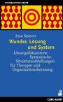 Insa Sparrer: Wunder, Lösung und System, Buch