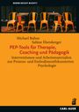 Michael Bohne: PEP-Tools für Therapie, Coaching und Pädagogik, Buch