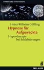 Heinz-Wilhelm Gößling: Hypnose für Aufgeweckte, Buch