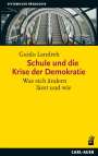 Guido Landreh: Schule und die Krise der Demokratie, Buch