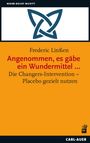 Frederic Linßen: Angenommen, es gäbe ein Wundermittel ..., Buch