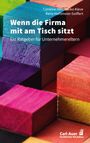 Caroline Heil: Wenn die Firma mit am Tisch sitzt, Buch