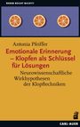 Antonia Pfeiffer: Emotionale Erinnerung - Klopfen als Schlüssel für Lösungen, Buch