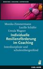 "Individuelle Resilienzförderung im Coaching" mit Strickwaren und Nadeln oben, Autoren: Monika Zimmermann, Lucille Schäfer.