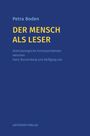Text: Petra Boden, DER MENSCH ALS LESER. Beschreibung: Schlichtes Design in Blau mit gelber Schrift.