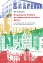 Martin Gegner: Die politische Ästhetik der öffentlichen Architektur Berlins, Buch