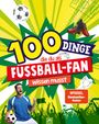 Philip Kiefer: 100 Dinge, die du als Fußball-Fan wissen musst, Buch