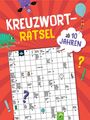 Schwager & Steinlein Verlag: Kreuzworträtsel ab 10 Jahren, Buch