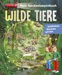 : Mein Taschenlampenbuch Wilde Tiere, Buch