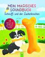 Svenja Dieken: Mein magisches Soundbuch: Schnuffi und der Zauberknochen, Buch