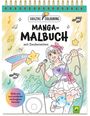 : Manga-Malbuch mit Zauberseiten. Tolles Geschenk für Fans!, Buch