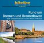 : Radregion Rund um Bremen und Bremerhaven, Buch