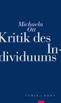 Michaela Ott: Kritik des Individuums, Buch