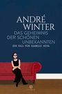 André Winter: Das Geheimnis der schönen Unbekannten, Buch