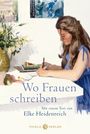 : Wo Frauen schreiben, Buch