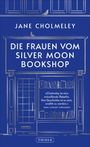 „Die Frauen vom Silver Moon Bookshop“. Illustration eines Büchergeschäfts mit Vögeln auf dem Dach.